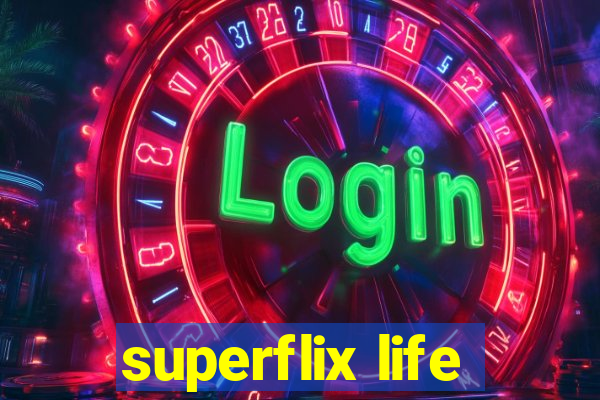 superflix life